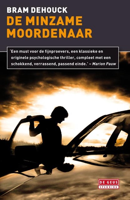 Minzame moordenaar, Bram Dehouck - Paperback - 9789044523508