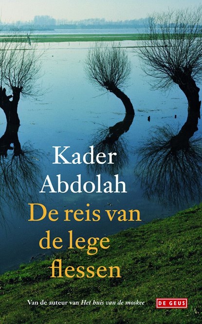 De reis van de lege flessen, Kader Abdolah - Ebook - 9789044524918