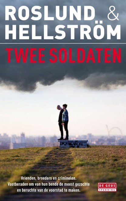 Twee soldaten, Anders Roslund ; Börge Hellström - Paperback - 9789044525335