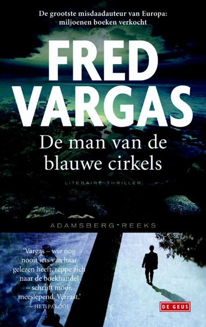 De man van de blauwe cirkels, Fred Vargas - Paperback - 9789044526110