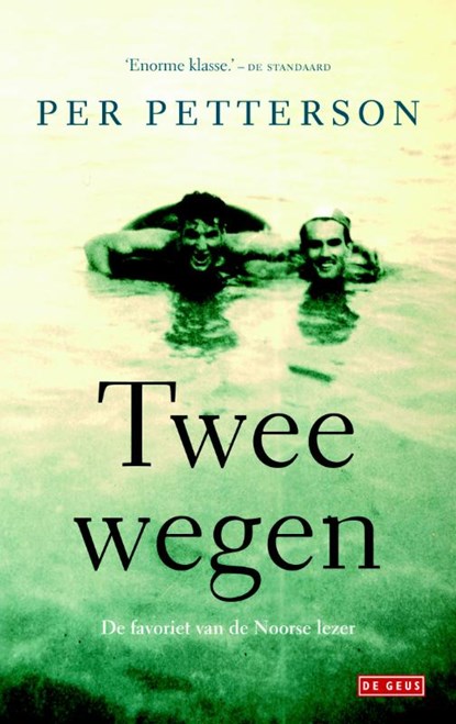 Twee wegen, Per Petterson - Paperback - 9789044526431