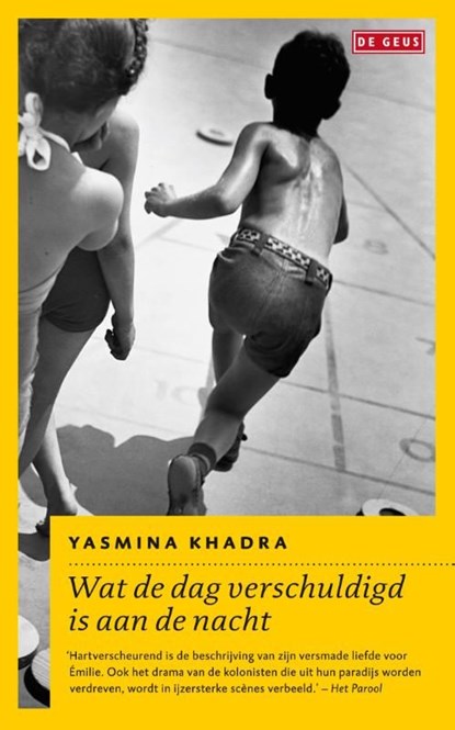 Wat de dag verschuldigd is aan de nacht, Yasmina Khadra - Ebook - 9789044527117