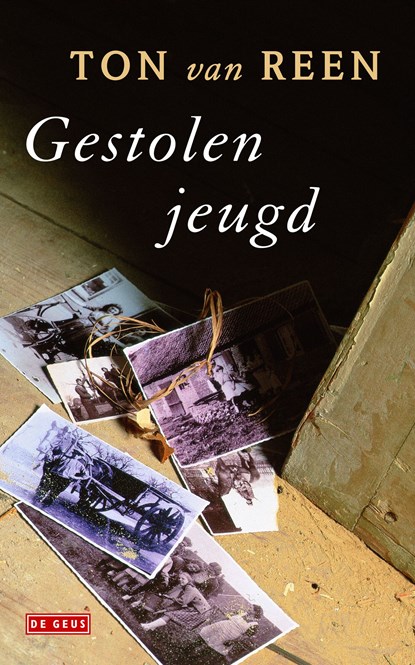 Gestolen jeugd, Ton van Reen - Ebook - 9789044527520