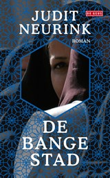 De bange stad - Judit Neurink - 9789044528008