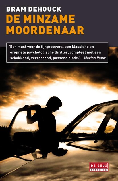 De minzame moordenaar, Bram Dehouck - Paperback - 9789044528077