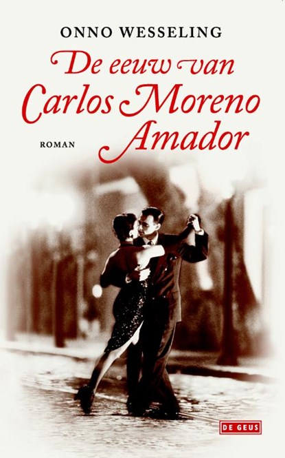 De eeuw van Carlos Moreno Amador, Onno Wesseling - Paperback - 9789044528213