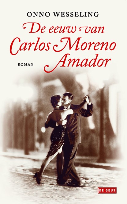 De eeuw van Carlos Moreno Amador, Onno Wesseling - Ebook - 9789044528244