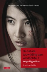Fatale toewijding van verdachte X - Keigo Higashino - 9789044529630