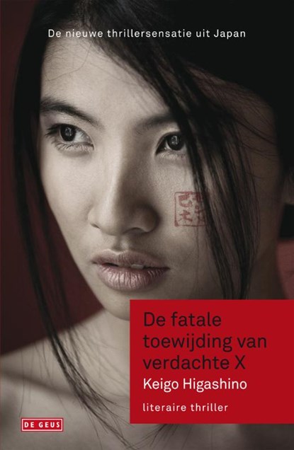 Fatale toewijding van verdachte X, Keigo Higashino - Paperback - 9789044529630