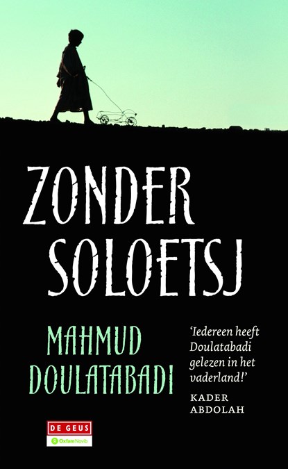 Zonder Soloetsj, Mahmud Doulatabadi - Ebook - 9789044530100