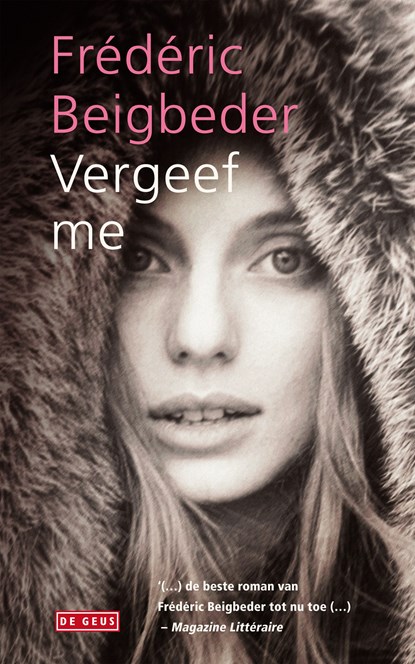 Vergeef me, Frederic Beigbeder - Ebook - 9789044530735