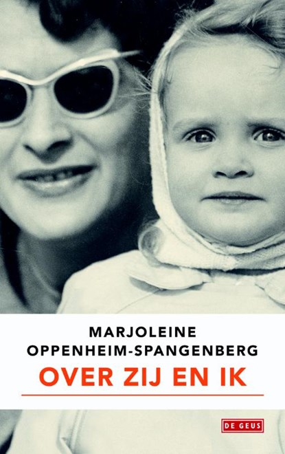 Over zij en ik, Marjoleine Oppenheim-Spangenberg - Paperback - 9789044530957
