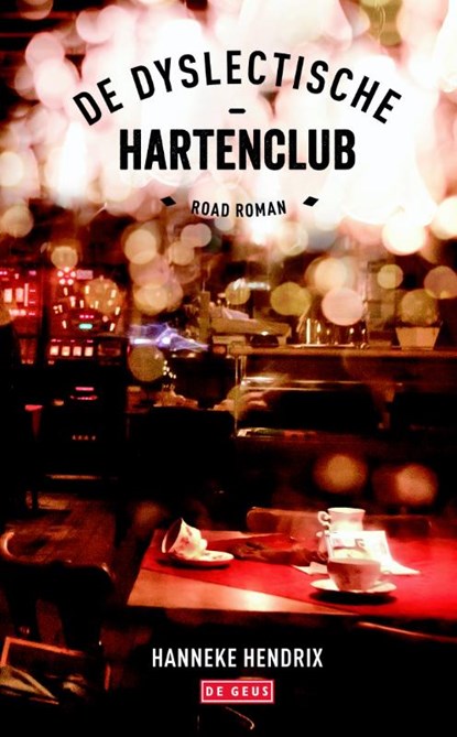 De dyslectische - hartenclub, Hanneke Hendrix - Paperback - 9789044531282