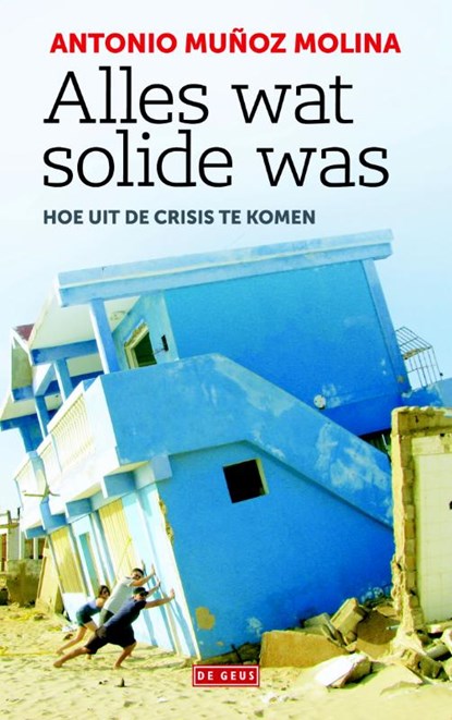 Alles wat solide was, Antonio Muñoz Molina - Paperback - 9789044531435