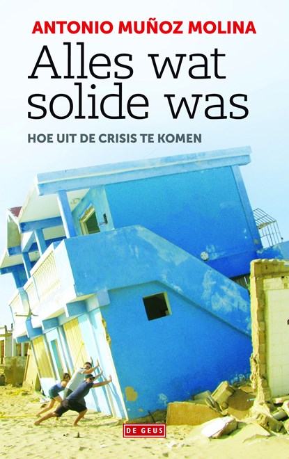 Alles wat solide was, Antonio Muñoz Molina - Ebook - 9789044531442