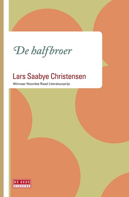 De halfbroer, Lars Saabye Christensen - Ebook - 9789044531534