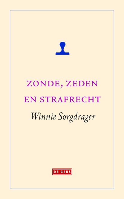 Zonde, zeden en strafrecht, Winnie Sorgdrager - Ebook - 9789044532098