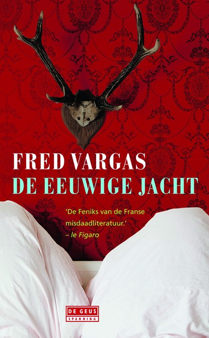 De eeuwige jacht, Fred Vargas - Ebook - 9789044533576