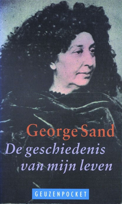 De geschiedenis van mijn leven, George Sand - Ebook - 9789044534702