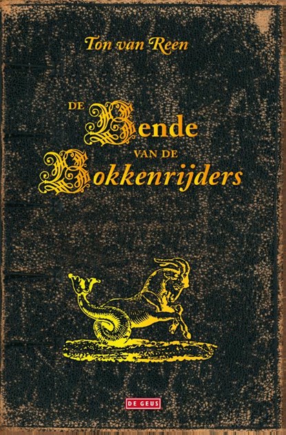 De bende van de bokkenrijders, Ton van Reen - Paperback - 9789044534955