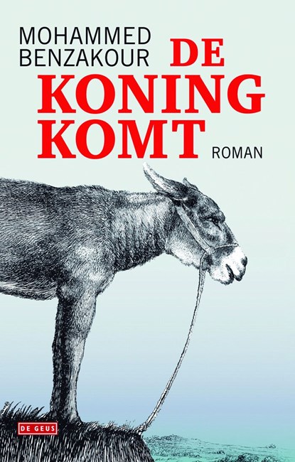 De koning komt, Mohammed Benzakour - Ebook - 9789044535013