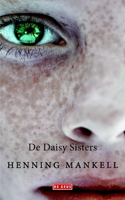 De Daisy sisters, Henning Mankell - Paperback - 9789044535358