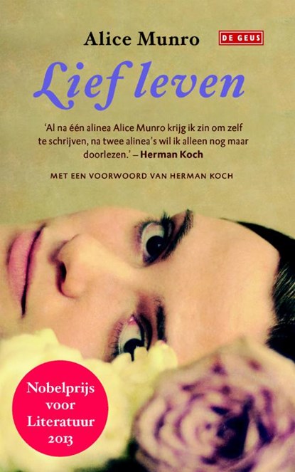 Lief leven, Alice Munro - Gebonden - 9789044535372