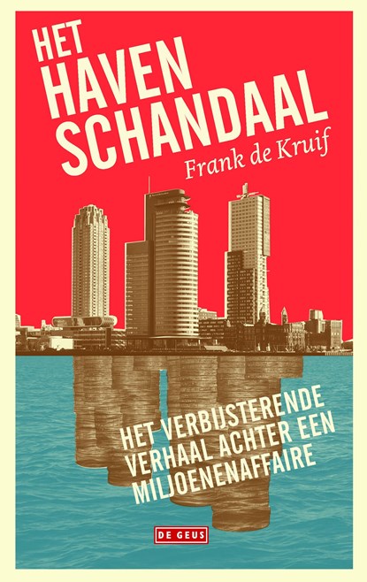 Het havenschandaal, Frank de Kruif - Ebook - 9789044535815