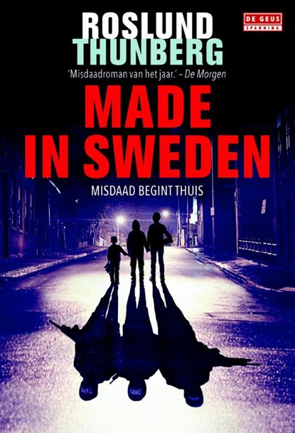 Made in Sweden, Anders Roslund ; Stefan Thunberg - Paperback - 9789044535983
