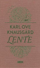 Lente | Karl Ove Knausgård | 