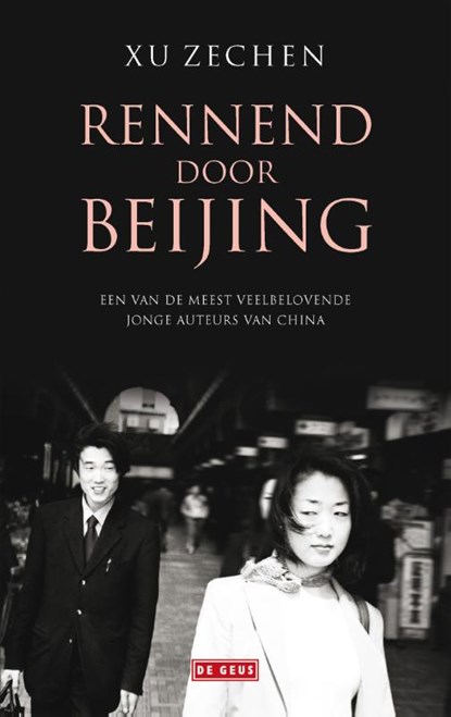 Rennend door Beijing, Xu Zechen - Paperback - 9789044536584