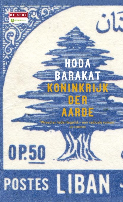 Koninkrijk der aarde, Hoda Barakat - Gebonden - 9789044537024