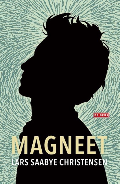 Magneet, Lars Saabye Christensen - Paperback - 9789044537086