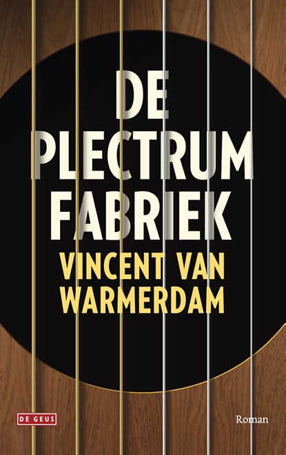 De plectrumfabriek, Vincent van Warmerdam - Ebook - 9789044537413
