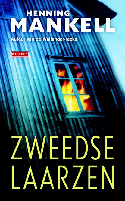 Zweedse laarzen, Henning Mankell - Gebonden - 9789044537826