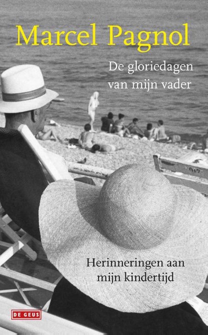 De gloriedagen van mijn vader, Marcel Pagnol - Paperback - 9789044539011