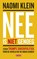 Nee is niet genoeg, Naomi Klein - Paperback - 9789044539301