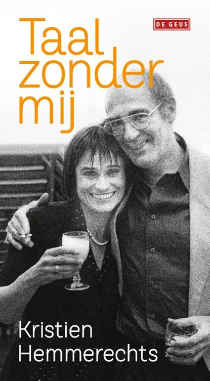 Taal zonder mij, Kristien Hemmerechts - Gebonden - 9789044539431