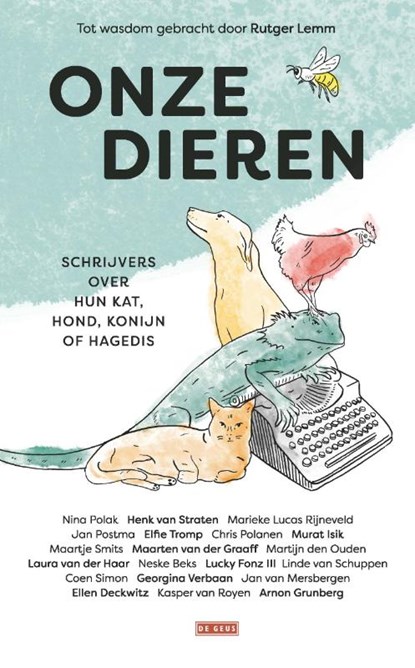 Onze dieren, Rutger Lemm ; Arnon Grunberg ; Georgina Verbaan ; Murat Isik - Paperback - 9789044539660