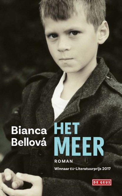 Het meer, Bianca Bellová - Paperback - 9789044539707