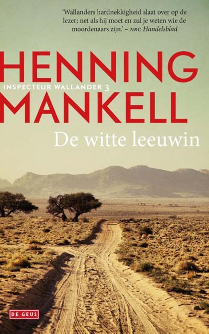De witte leeuwin, Henning Mankell - Paperback - 9789044540192