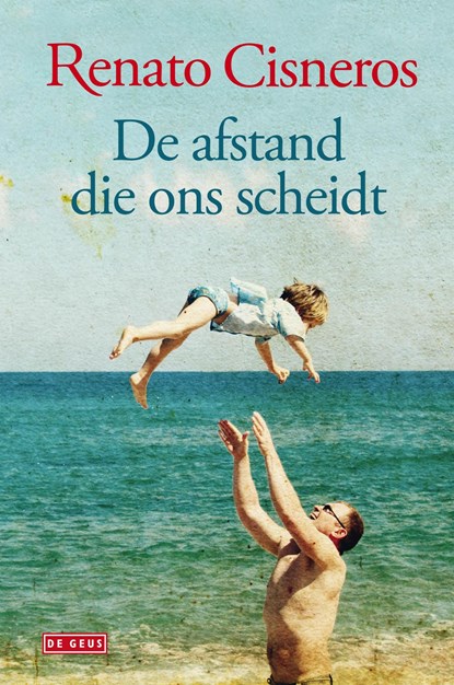 De afstand die ons scheidt, Renato Cisneros - Ebook - 9789044540239