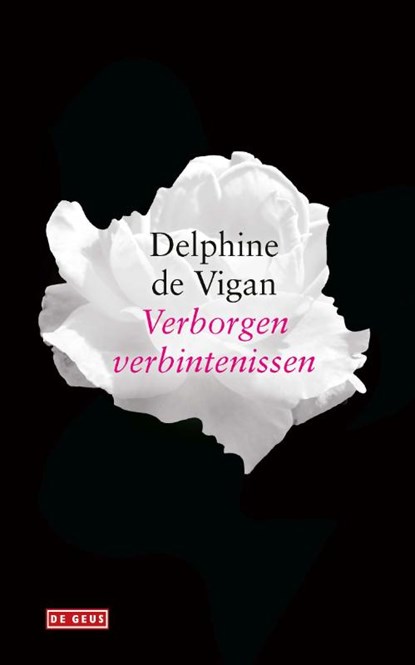 Verborgen verbintenissen, Delphine de Vigan - Paperback - 9789044540734