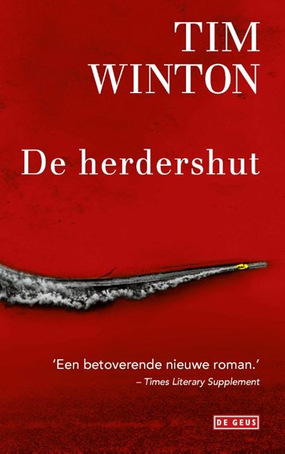 De herdershut, Tim Winton - Paperback - 9789044541939