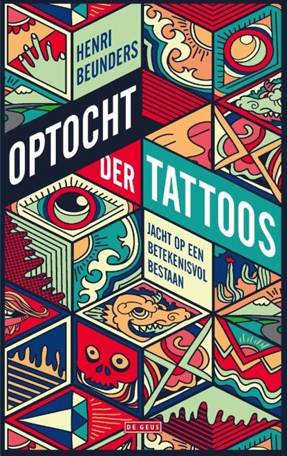 Optocht der tattoos, Henri Beunders - Paperback - 9789044542004