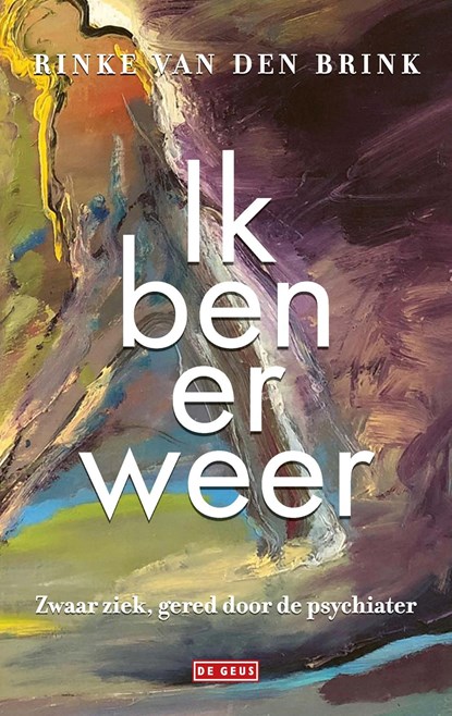 Ik ben er weer, Rinke van den  Brink - Ebook - 9789044543094
