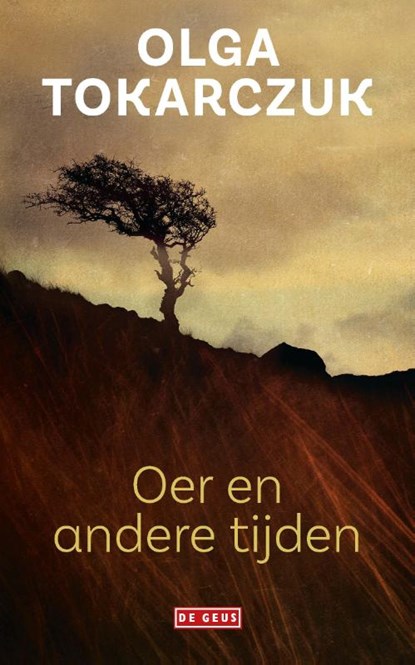 Oer en andere tijden, Olga Tokarczuk - Paperback - 9789044543469