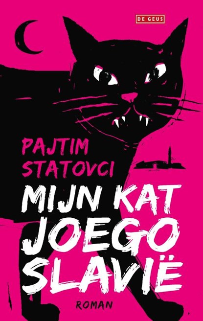 Mijn kat Joegoslavië, Pajtim Statovci - Paperback - 9789044543810