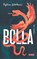 Bolla, Pajtim Statovci - Paperback - 9789044543834