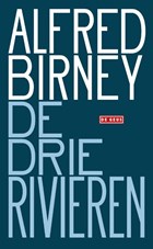De drie rivieren | Alfred Birney | 